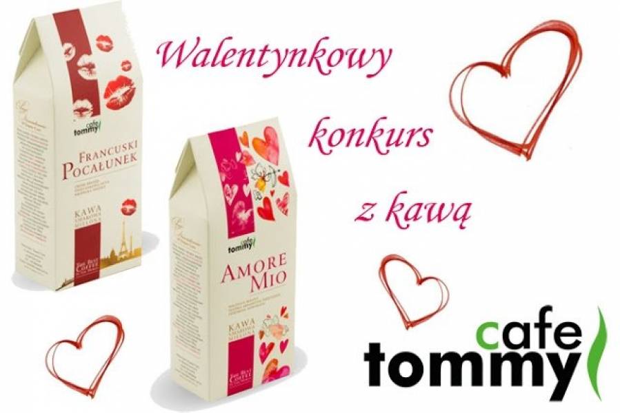 Walentynkowy konkurs z kawą Cafe Tommy - wyniki