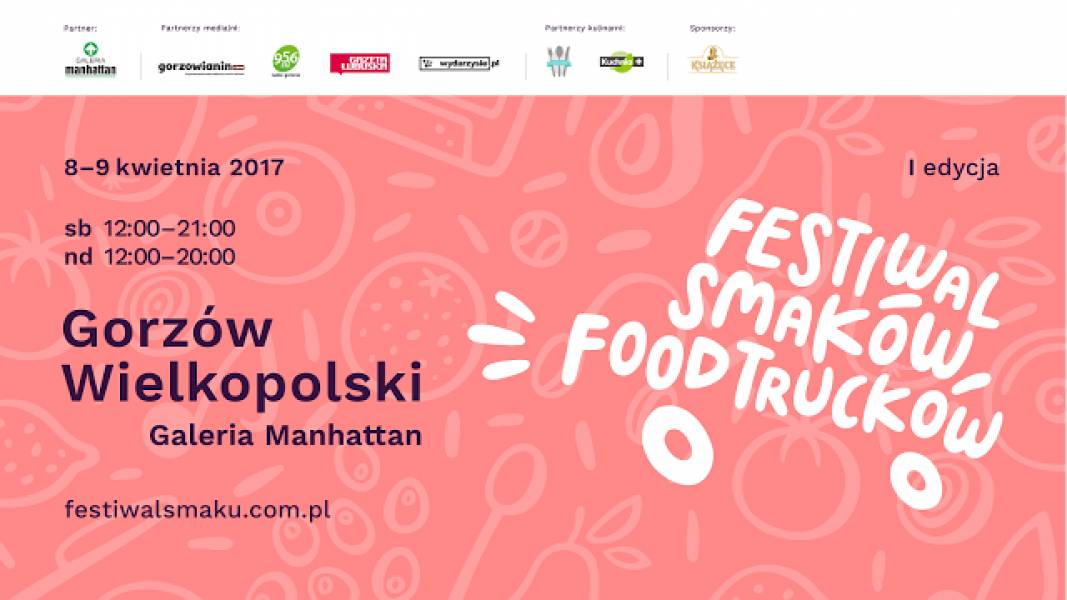 I Festiwal Smaków Food Trucków w Gorzowie Wielkopolskim