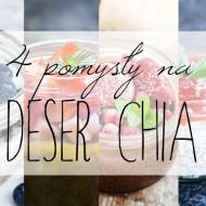 4 pomysły na deser chia