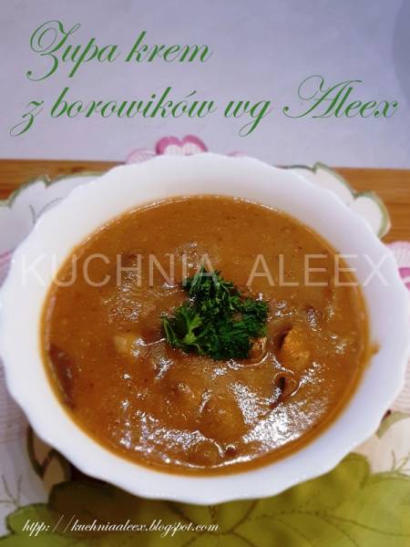 Zupa krem z borowików wg Aleex