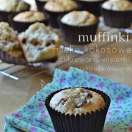 Muffinki z czekoladą mleczną, kandyzowanymi wisienkami i mlekiem kokosowym...