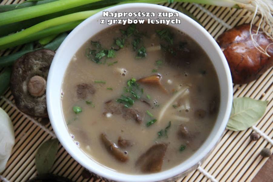 Najprostsza zupa z grzybów leśnych