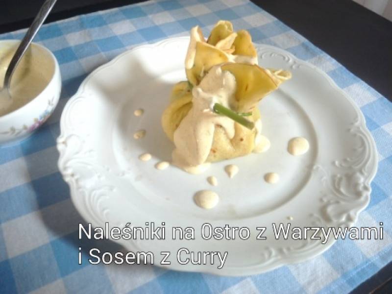 NALEŚNIKI NA OSTRO Z WARZYWAMI I SOSEM Z CURRY