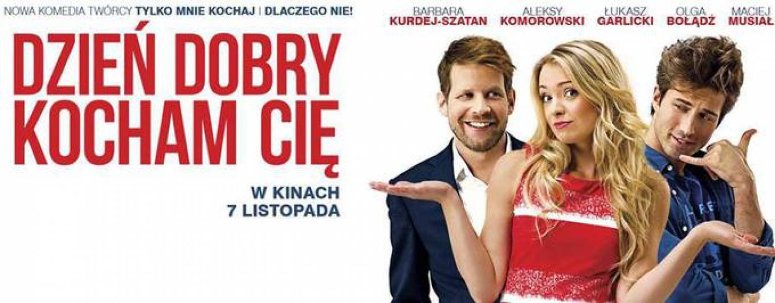 Dzień dobry, kocham Cię! - zaproszenie na film