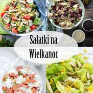 Sałatki na Wielkanoc – przepisy