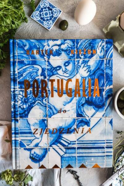 Portugalia do zjedzenia – recenzja książki Bartka Kieżuna