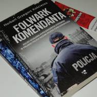 FOLWARK KOMENDANTA - Norbert Grzegorz Kościesza