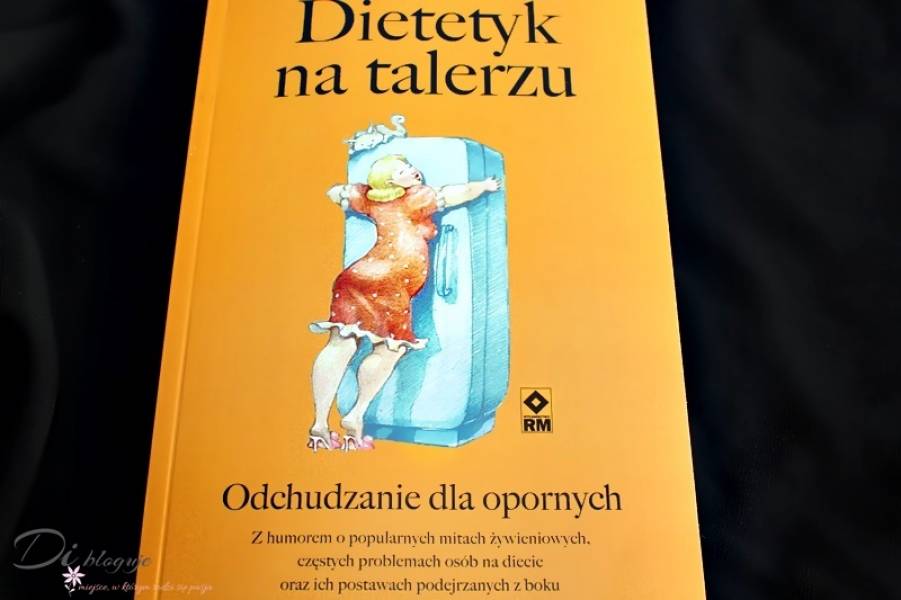 Dietetyk na talerzu, czyli powieść o odchudzaniu Agaty Lewandowskiej - recenzja