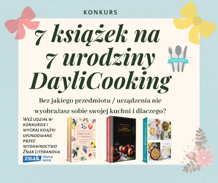 7 książek na 7 urodziny DayliCooking - urodzinowy konkurs