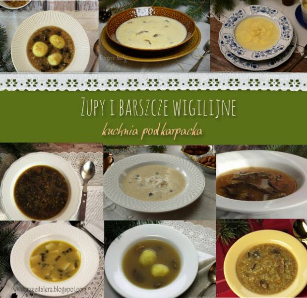 Zupy i barszcze wigilijne – kuchnia podkarpacka