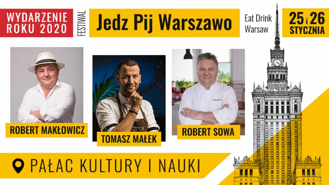 Jedz Pij Warszawo – nowy festiwal kulinarny