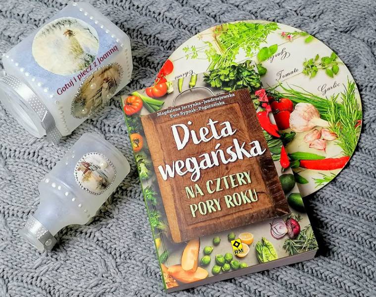 Dieta wegańska na cztery pory roku, Magdalena Jarzynka-Jendrzejewska, Ewa Sypnik-Pogorzelska
