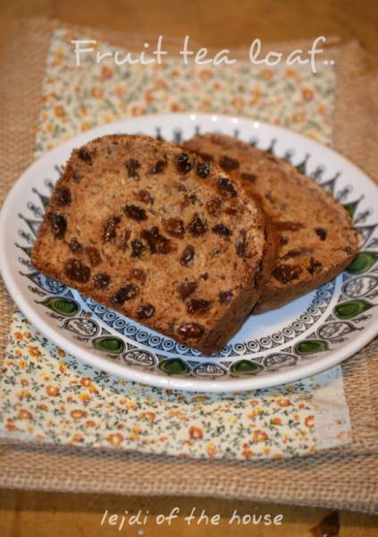 Fruit tea loaf... (Nigella Lawson)