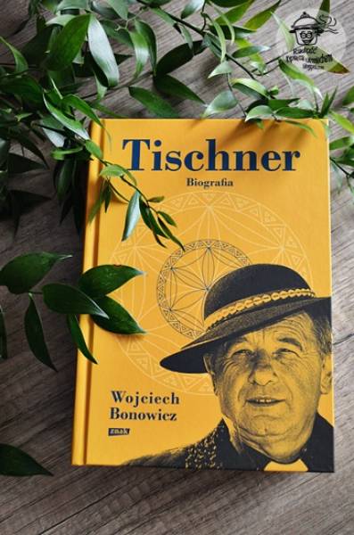 Tischner Biografia. Recenzja książki Wojciecha Bonowicza.
