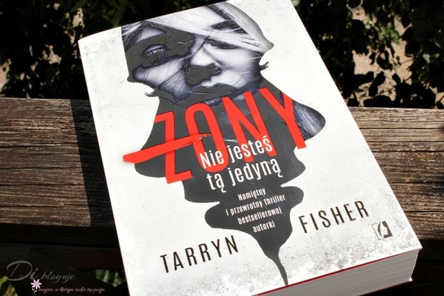 Żony, czyli wciągający bestseller Tarryn Fisher - recenzja