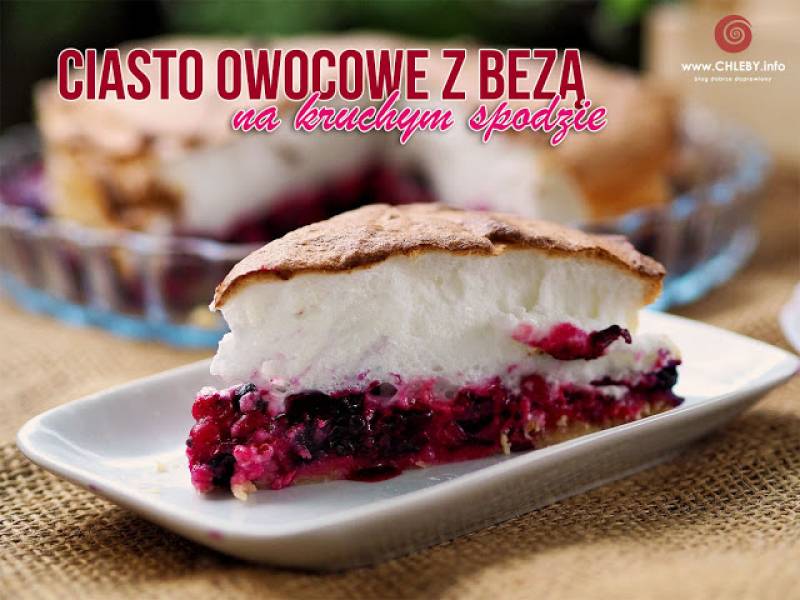 Ciasto owocowe z bezą na kruchym spodzie