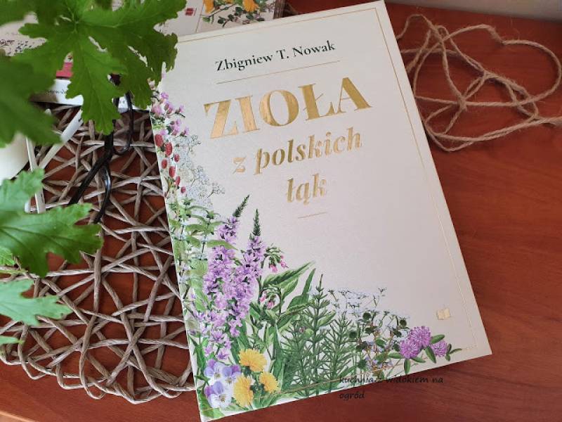 ZIOŁA Z POLSKICH ŁĄK - recenzja książki.
