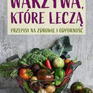 Warzywa które leczą