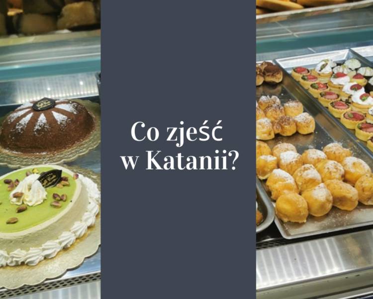 Co zjeść w Katanii?