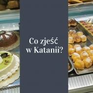 Co zjeść w Katanii?