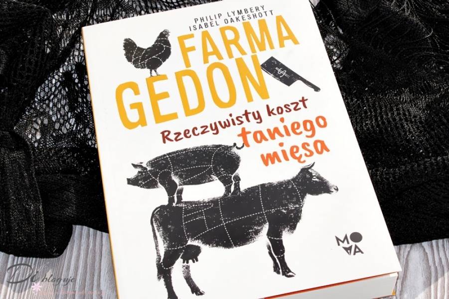 Farmagedon. Rzeczywisty koszt taniego mięsa - recenzja