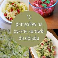 12 pomysłów na pyszne surówki do obiadu