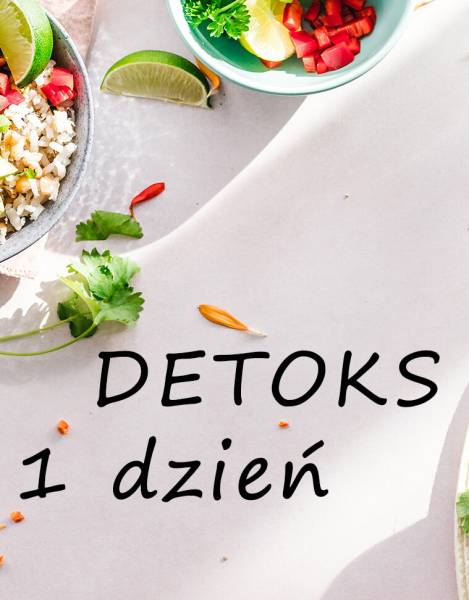 Detoks – 1 dzień