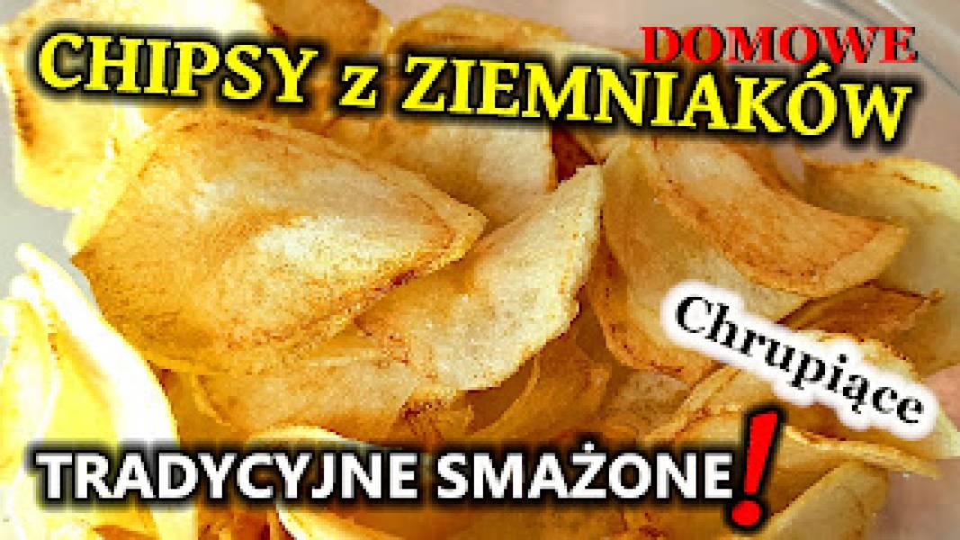 Przepis na chipsy z ziemniaków