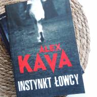 INSTYNKT ŁOWCY - ALEX KAVA