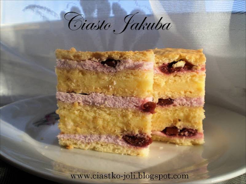 Ciasto Jakuba - przekładaniec z wiśniami