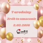 7 URODZINY ZRÓB TO SMACZNIE