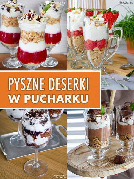 Pyszne deserki w pucharku