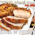 Przepis na pierś z kurczaka pieczona w piekarniku