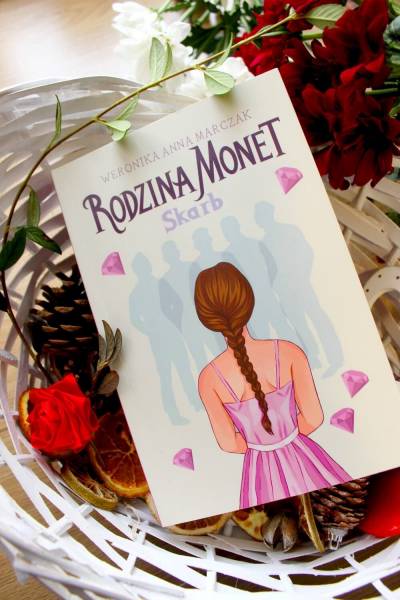 Skarb. Rodzina Monet. Tom 1 Weronika Marczak – recenzja