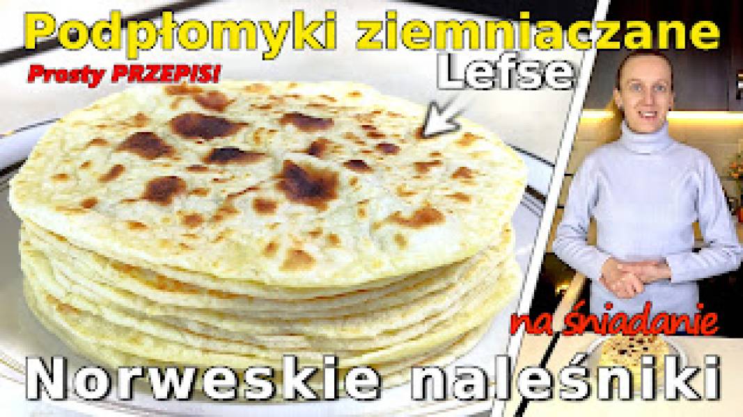 Przepis na lefse - ziemniaczane podpłomyki