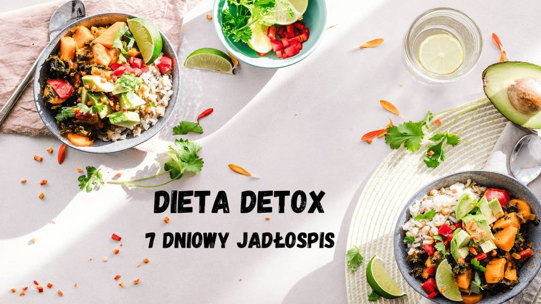 Dieta detox – 7 dni jadłospis