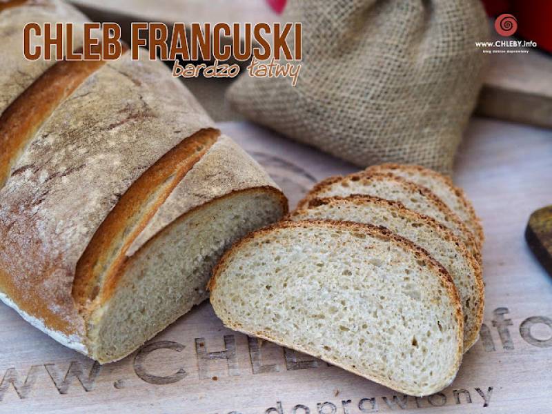 Bardzo łatwy chleb francuski