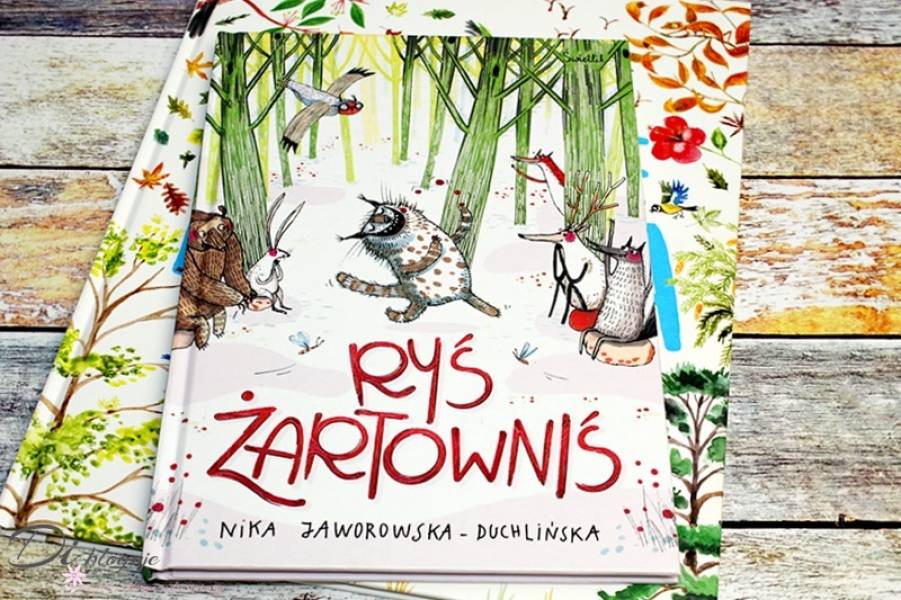 Ryś żartowniś autorstwa Niki Jaworowskiej-Duchlińskiej - recenzja