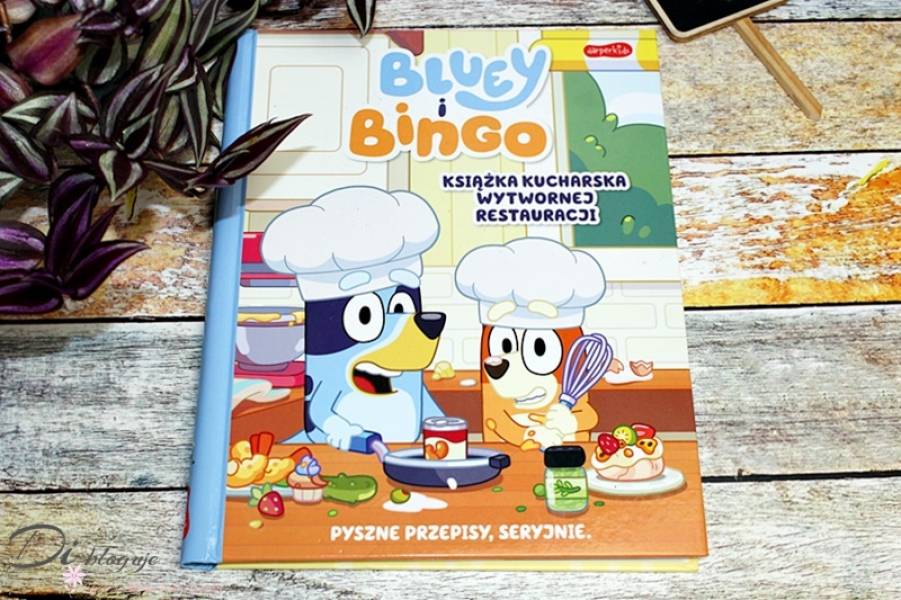 Bluey i Bingo. Książka kucharska Wytwornej Restauracji - recenzja