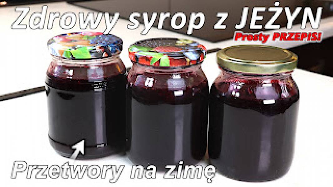 Przepis na syrop z jeżyn