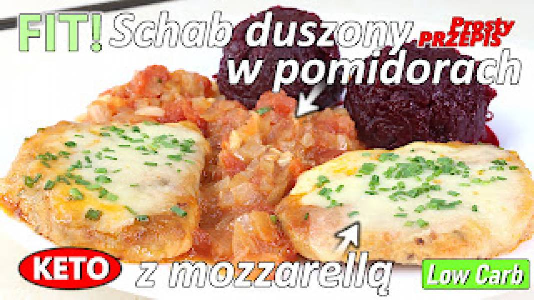 Przepis na schab duszony z pomidorami i mozzarellą