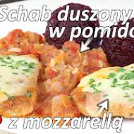 Przepis na schab duszony z pomidorami i mozzarellą