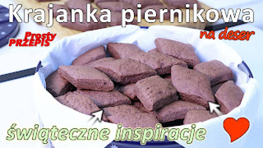 Przepis na krajankę piernikową