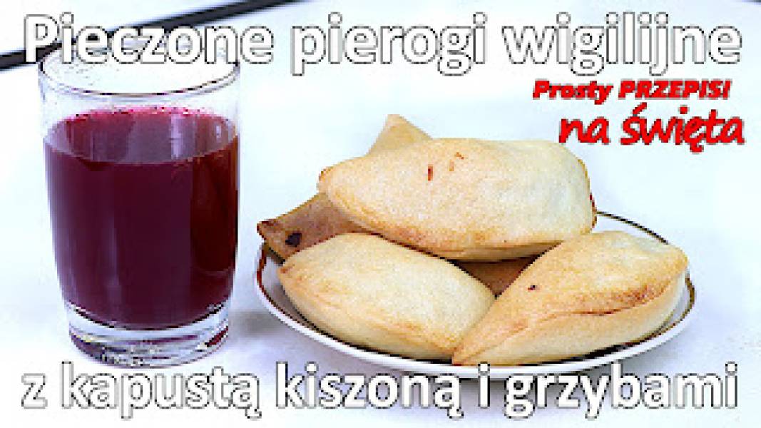 Przepis na pieczone pierogi wigilijne