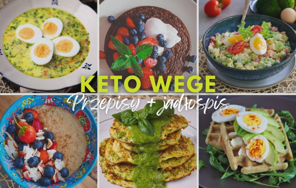 Dieta KETO WEGE przepisy + pomysły na obiad bez mięsa, czyli jak wygląda wegetariańska dieta nikskowęglowodanowa: Wskazówki + ja