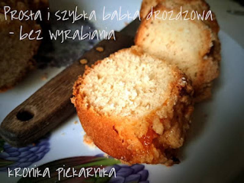 Prosta i szybka babka drożdżowa - bez wyrabiania