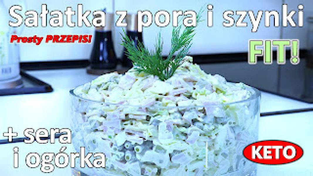 Przepis na sałatkę z szynki i pora