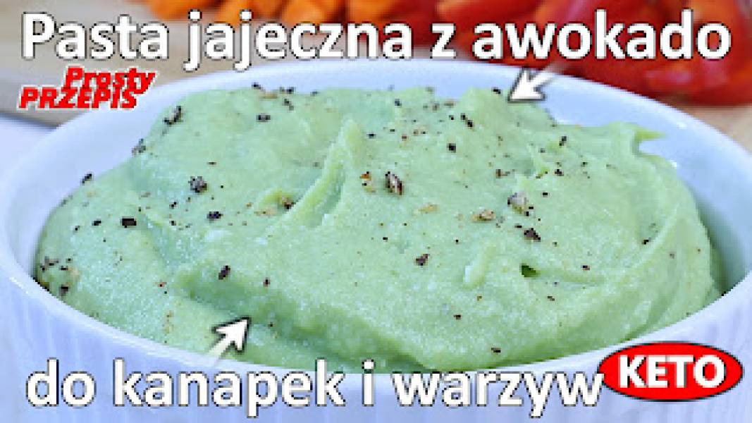 Przepis na pastę jajeczną z awokado