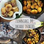 Jak zrobić ziemniaki do obiadu inaczej