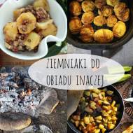 Jak zrobić ziemniaki do obiadu inaczej
